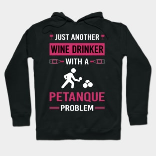 Wine Drinker Petanque Hoodie